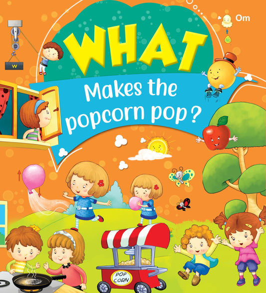 What Makes The Popcorn 'Pop' - Om Books - Swadesiicart