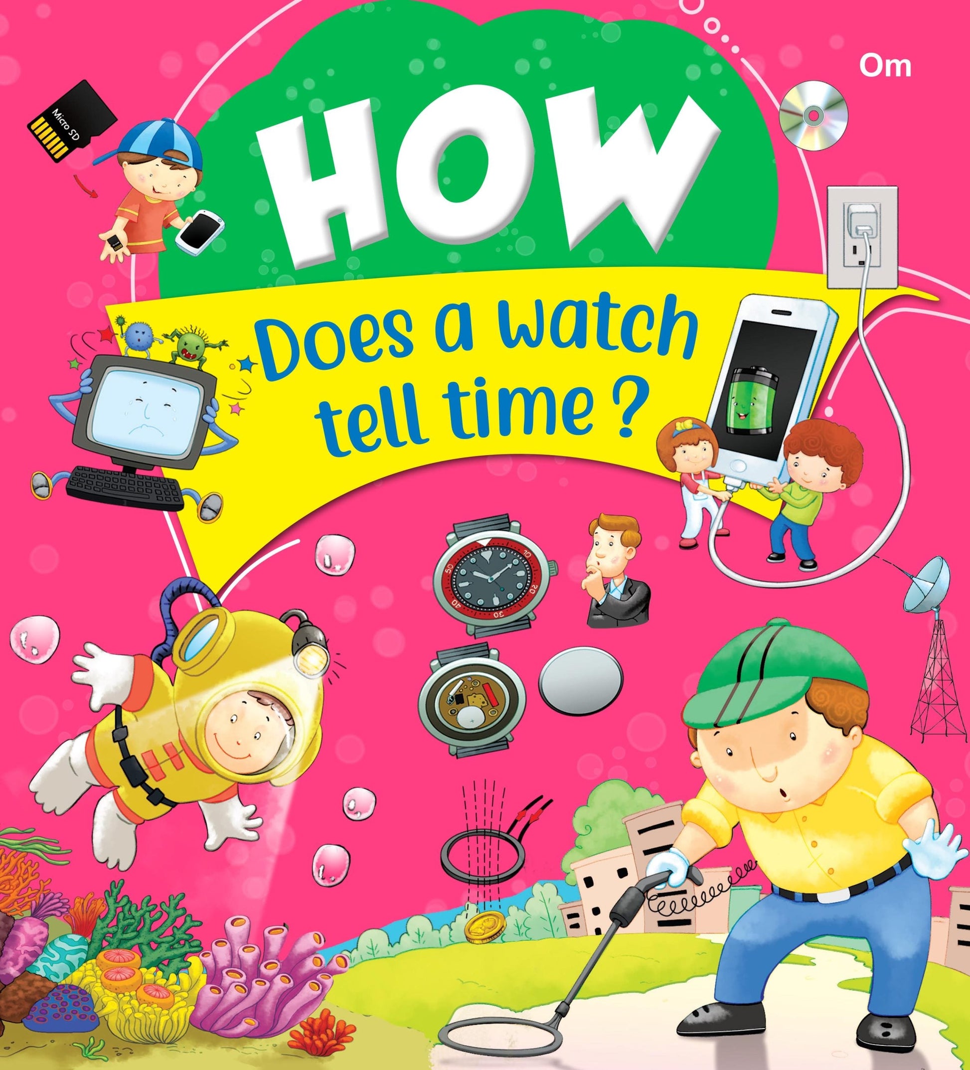 How Does A Watch Tell Time - Om Books - Swadesiicart