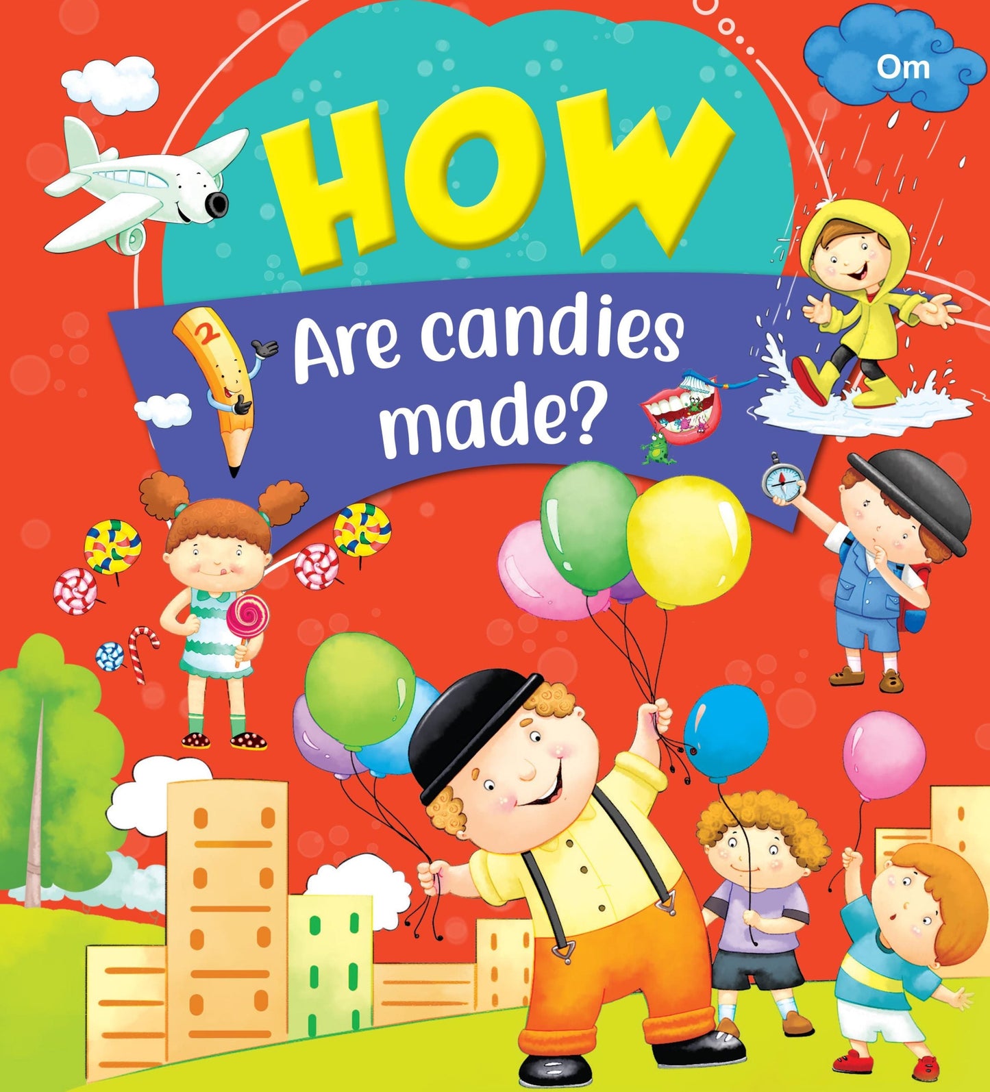 How Are Candies Made - Om Books - Swadesiicart