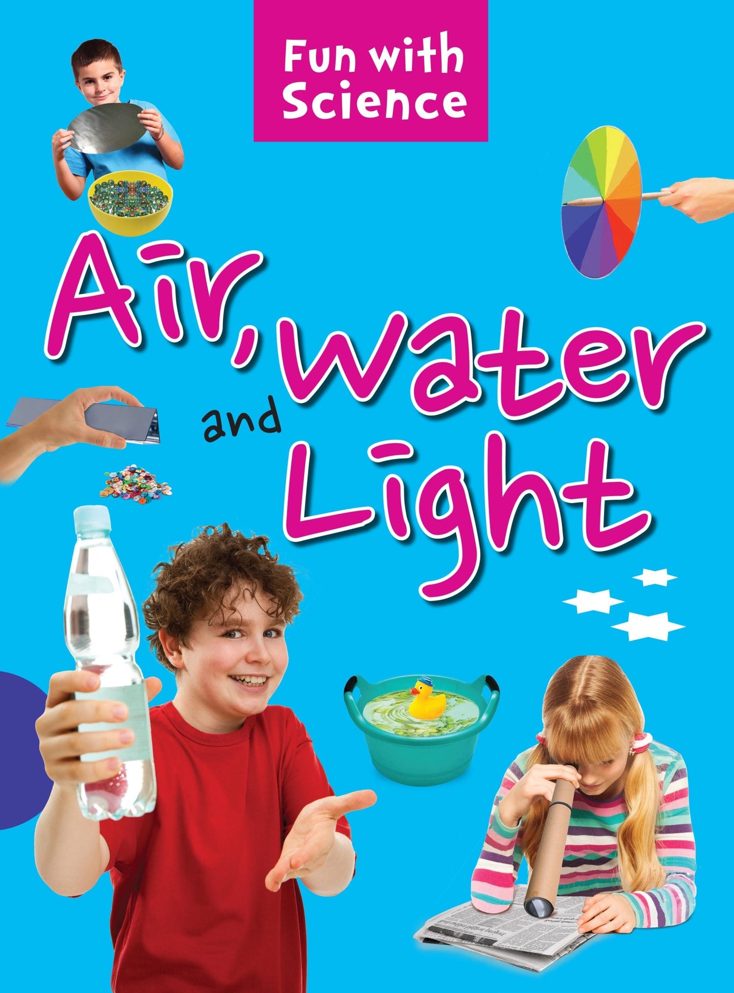 Air Water and Light : Fun with Science - Om Books - Swadesiicart