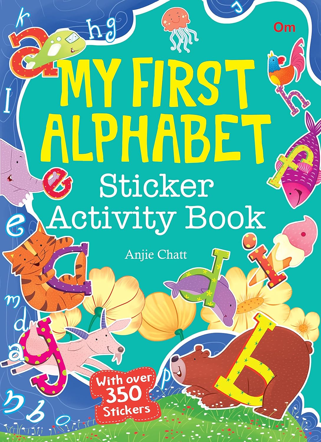 My First Alphabets Sticker Activity Book - Om Books - Swadesiicart