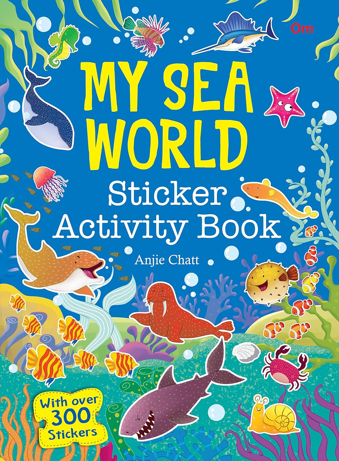 My Sea World Sticker Activity Book - Om Books - Swadesiicart