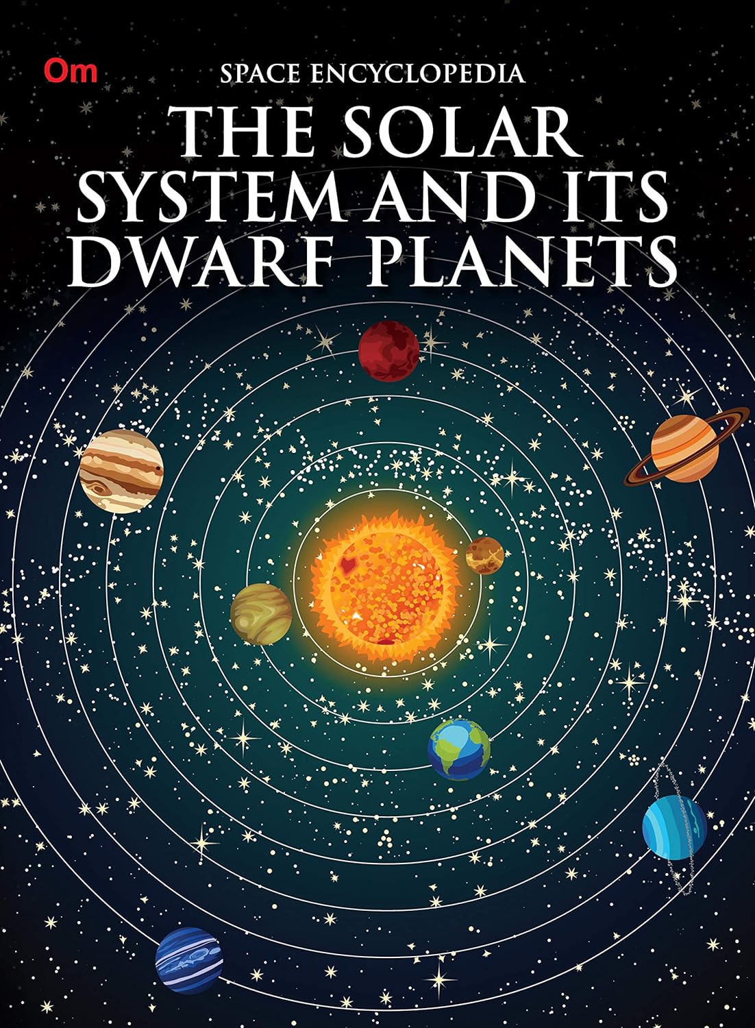 The Solar System and its Dwarf Planet : Space Encyclopedia - Om Books - Swadesiicart