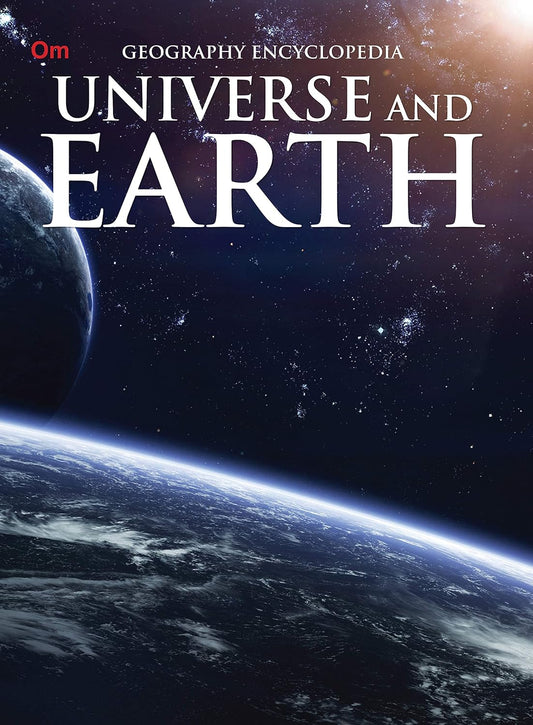 Universe and Earth : Geography Encyclopedia - Om Books - Swadesiicart
