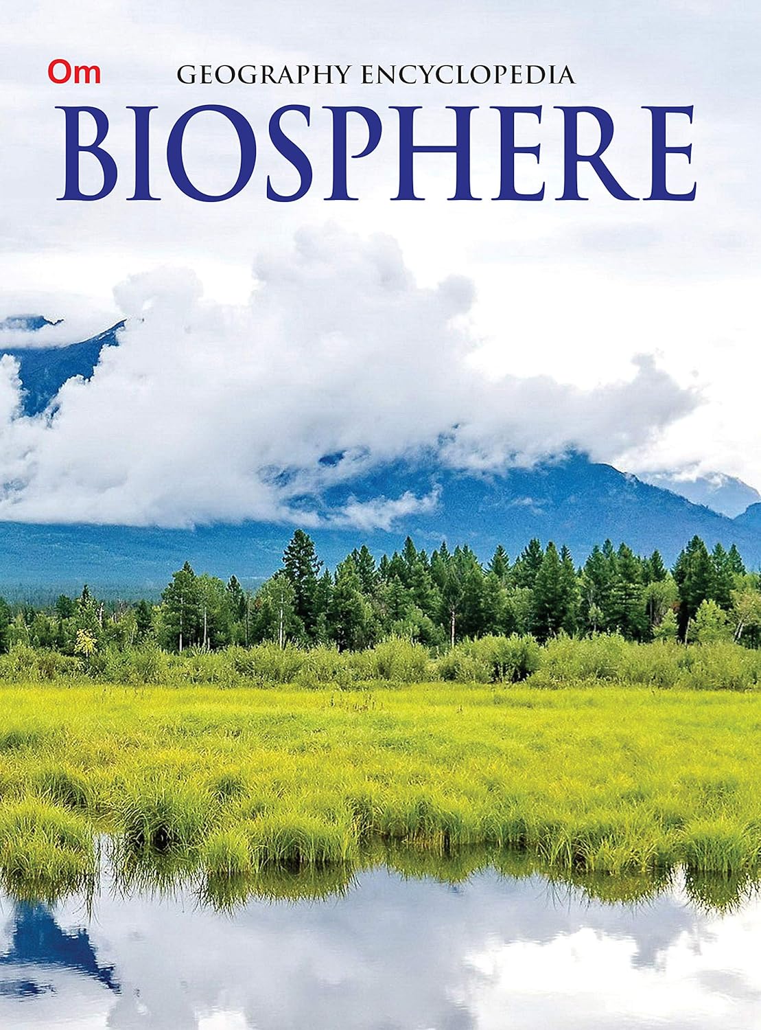 Biosphere : Geography Encyclopedia - Om Books - Swadesiicart