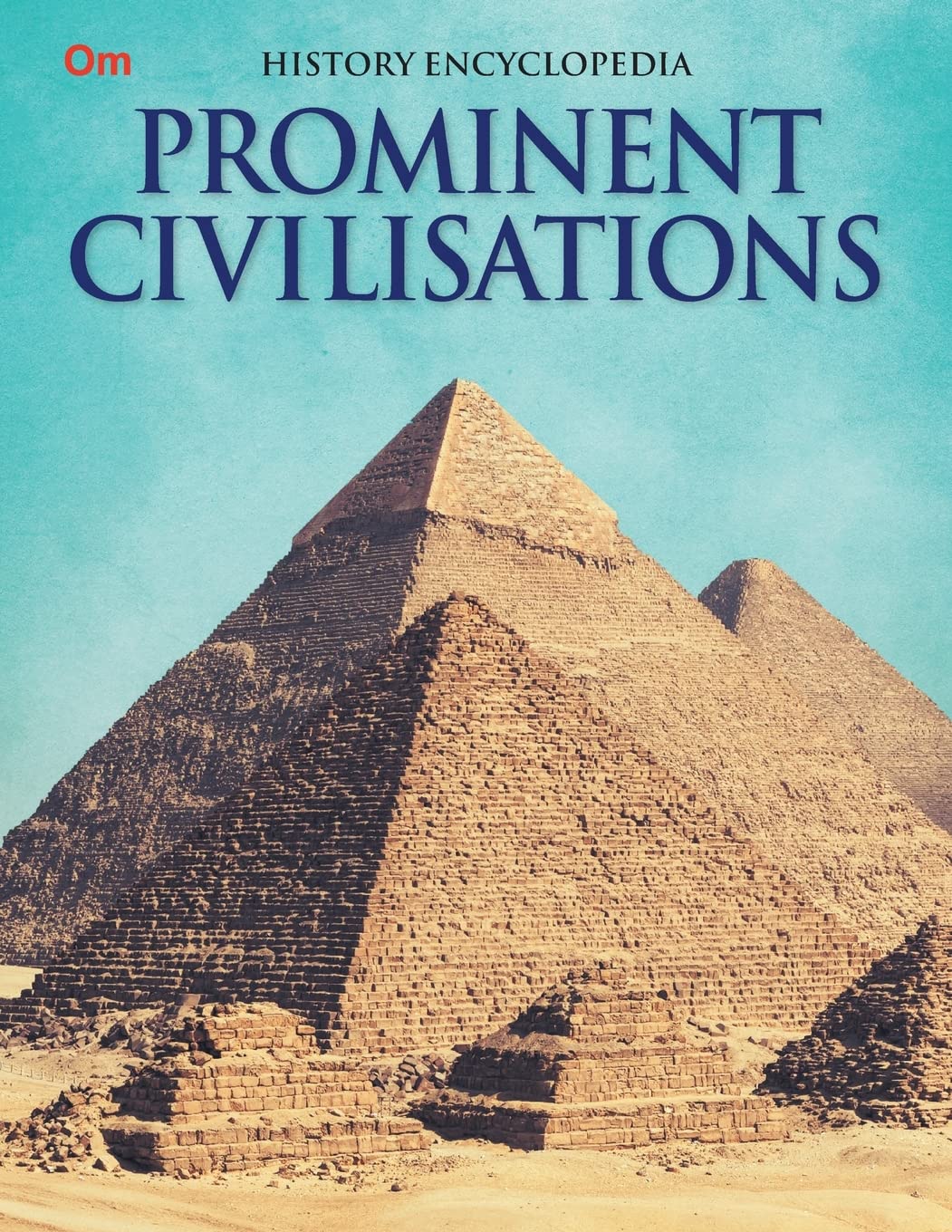 Prominent Civilisations : History Encyclopedia - Om Books - Swadesiicart