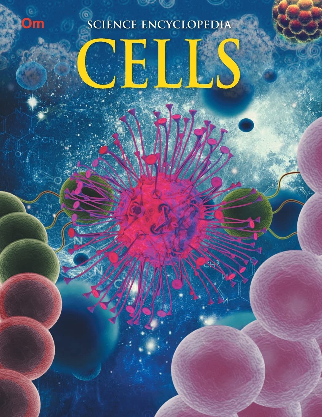 Cells : Science Encyclopedia - Om Books - Swadesiicart