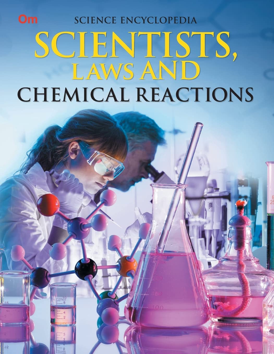 Scientists, Laws and Chemical Reactions : Science Encyclopedia - Om Books - Swadesiicart