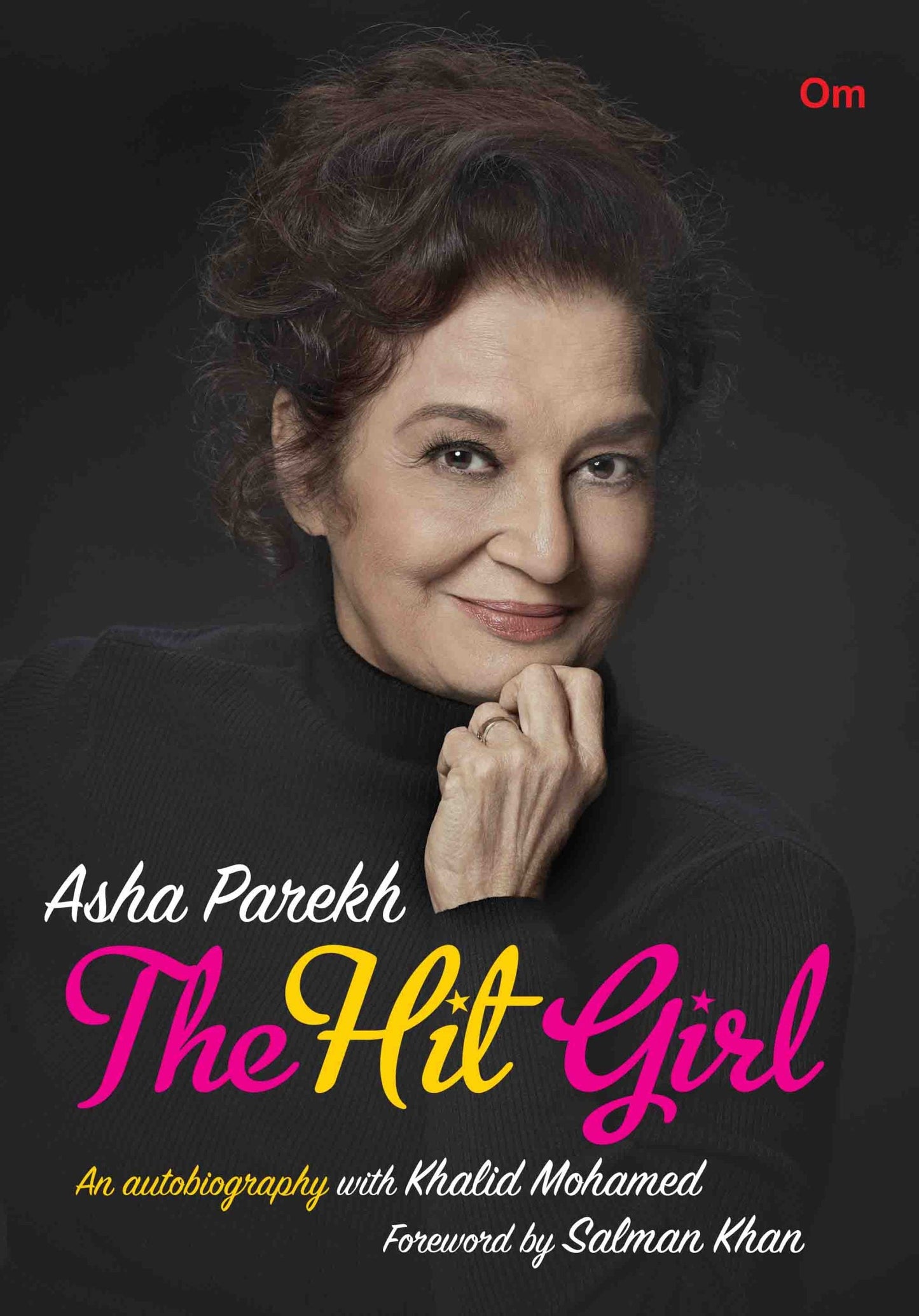 Asha Parekh The Hit Girl by Khalid Mohamed - Om Books - Swadesiicart