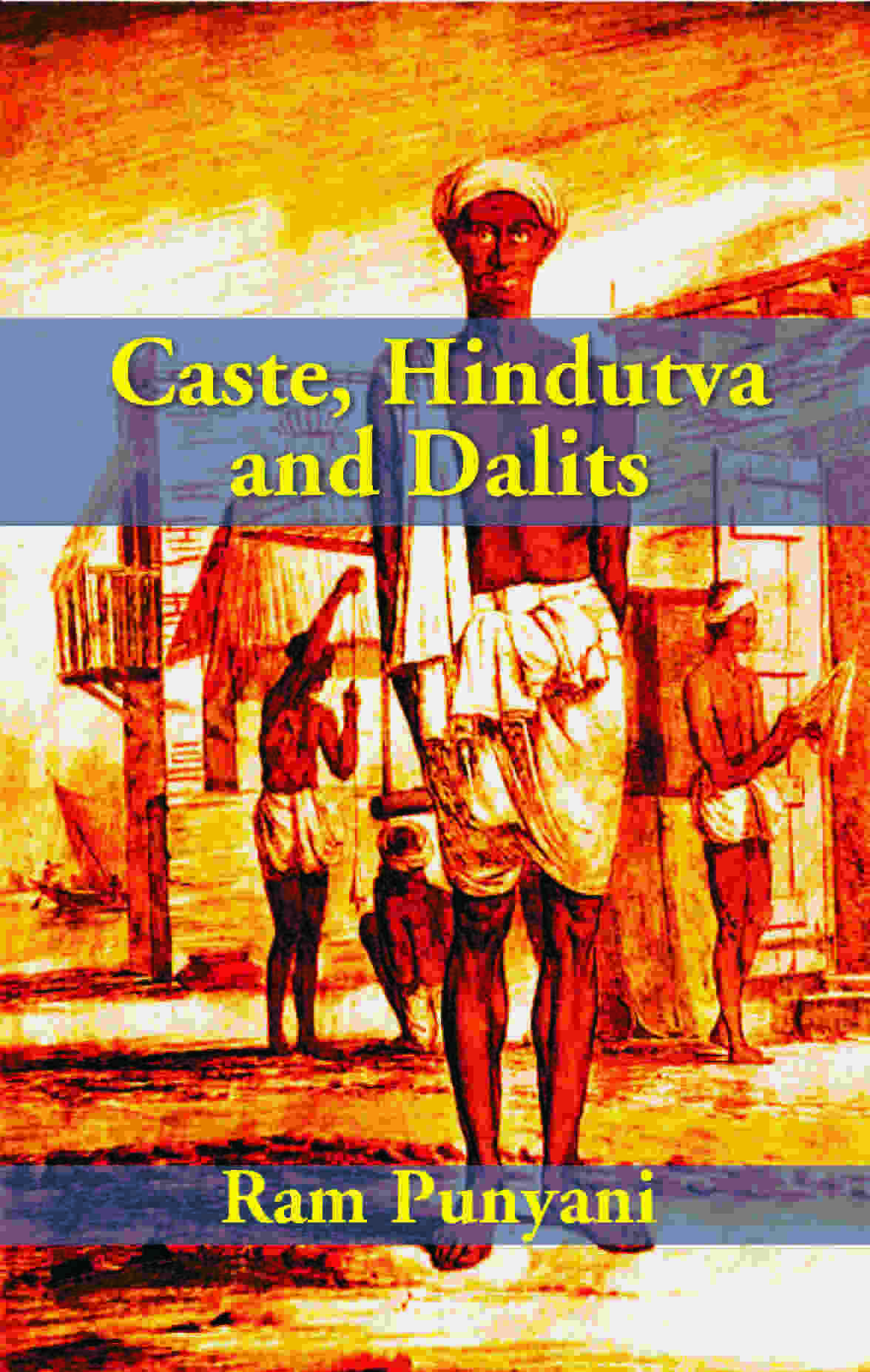 Caste, Hindutva and Dalits - Gyan Books - Swadesiicart
