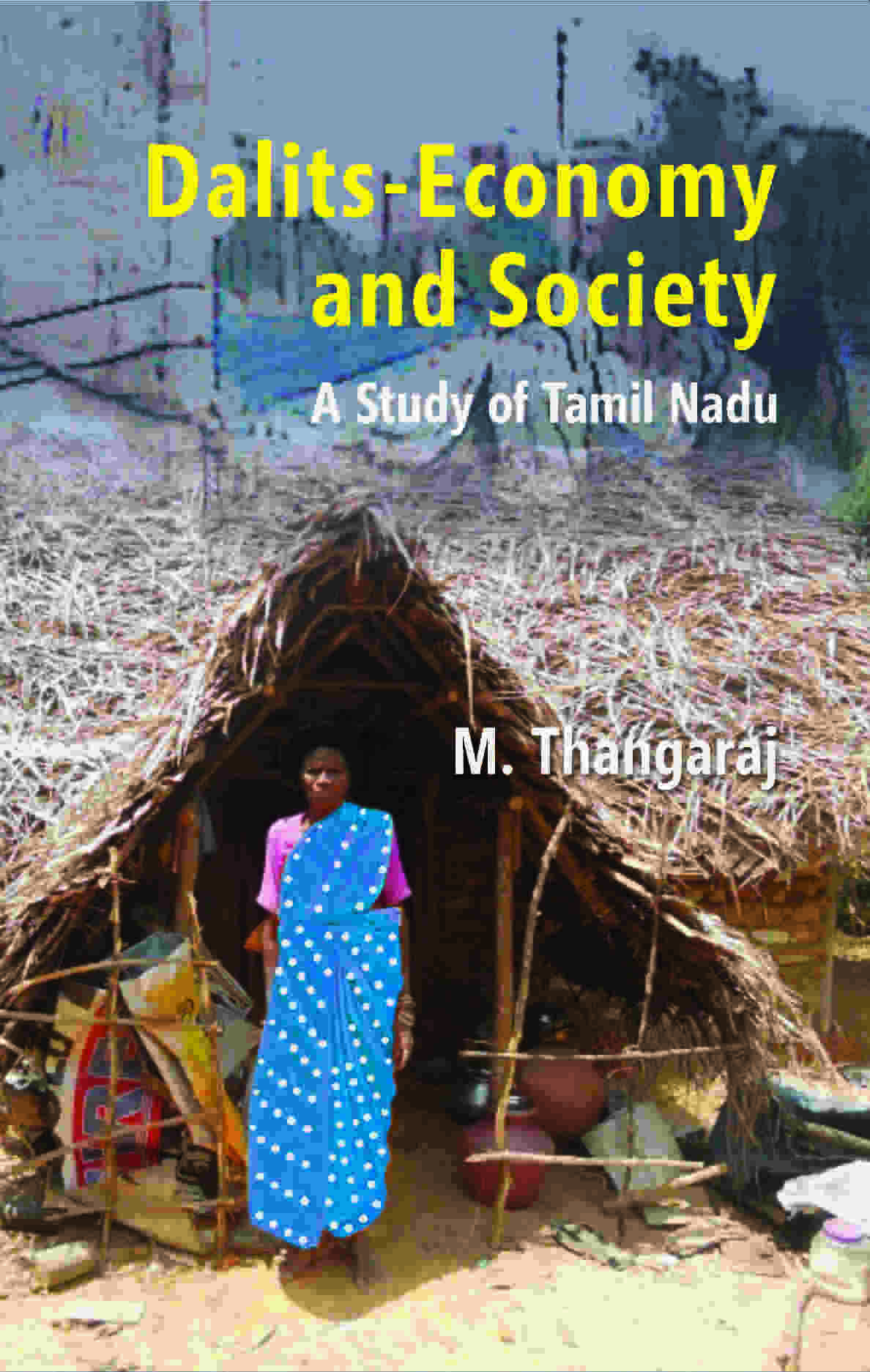 Dalits-Economy and Society: a Study of Tamil Nadu - Gyan Books - Swadesiicart