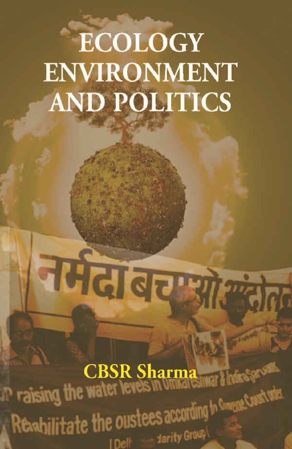 Ecology Environment and Politics - Gyan Books - Swadesiicart