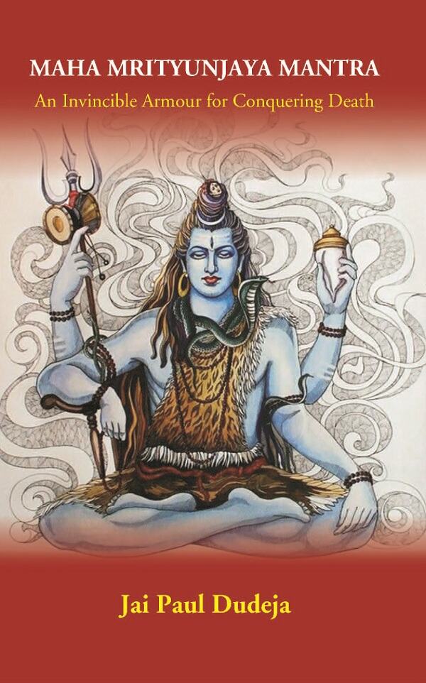 Maha Mrityunjaya Mantra: An Invincible Armour for Conquering Death - Gyan Books - Swadesiicart