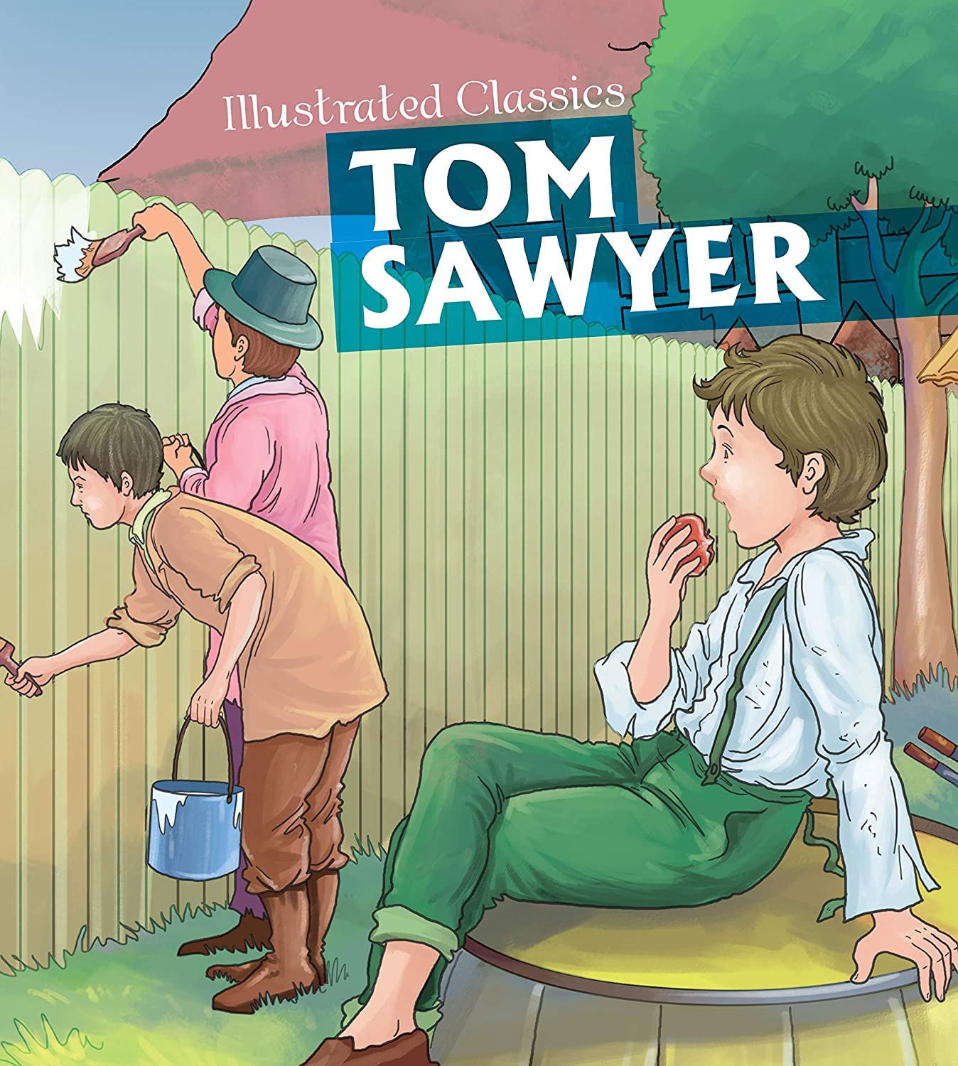Tom Sawyer : Illustrated Classics - Om Books - Swadesiicart