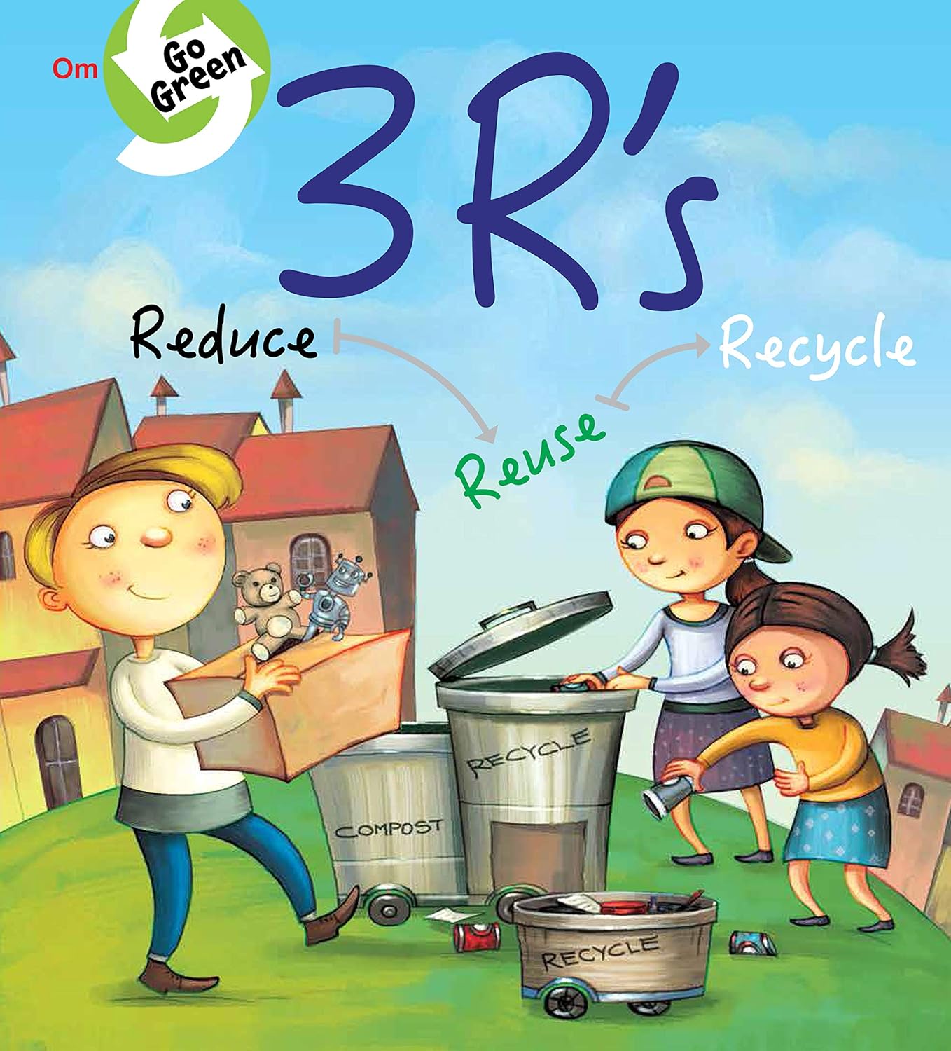 Go Green : 3 R's Reduce Recycle Reuse - Om Books - Swadesiicart