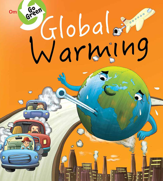 Go Green : Global Warming - Om Books - Swadesiicart