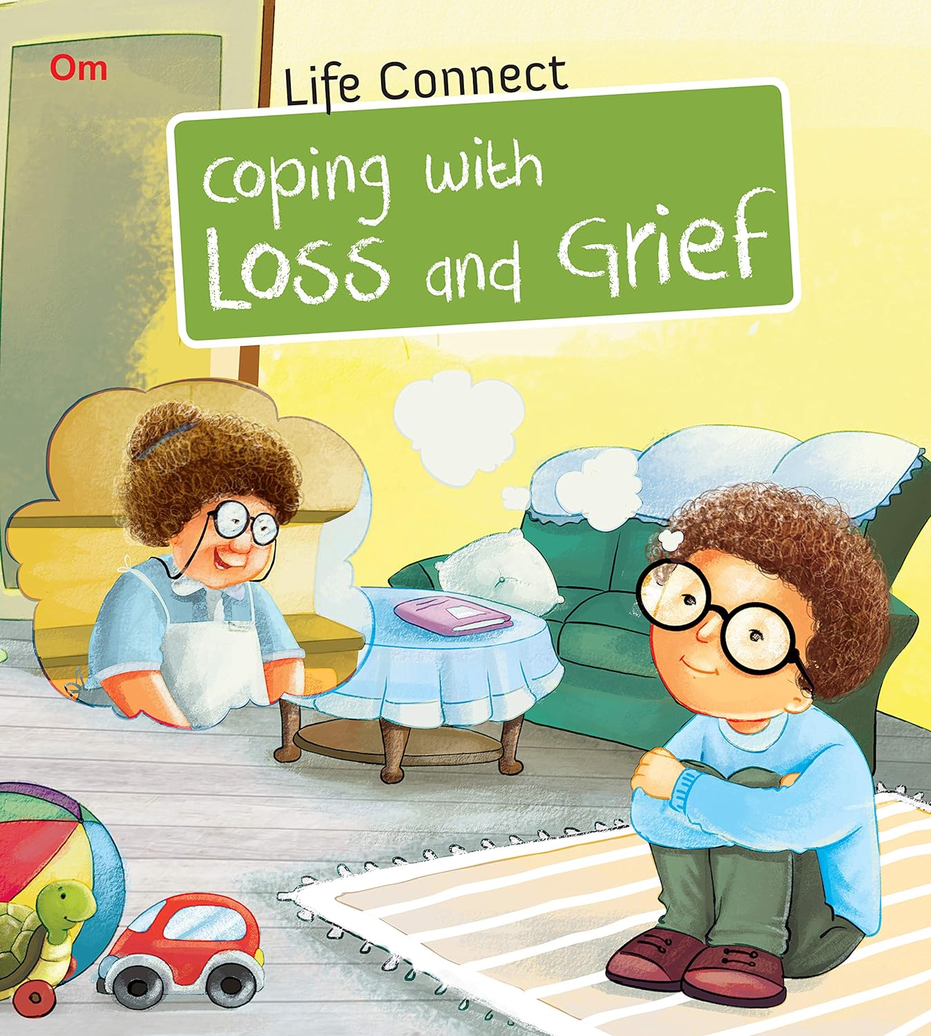 Coping with Loss and Grief : Life Connect - Om Books - Swadesiicart