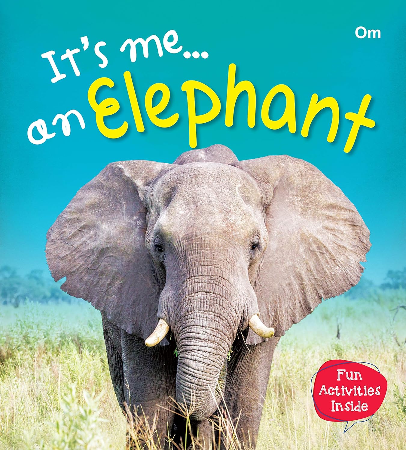 Its Me Elephant - Om Books - Swadesiicart