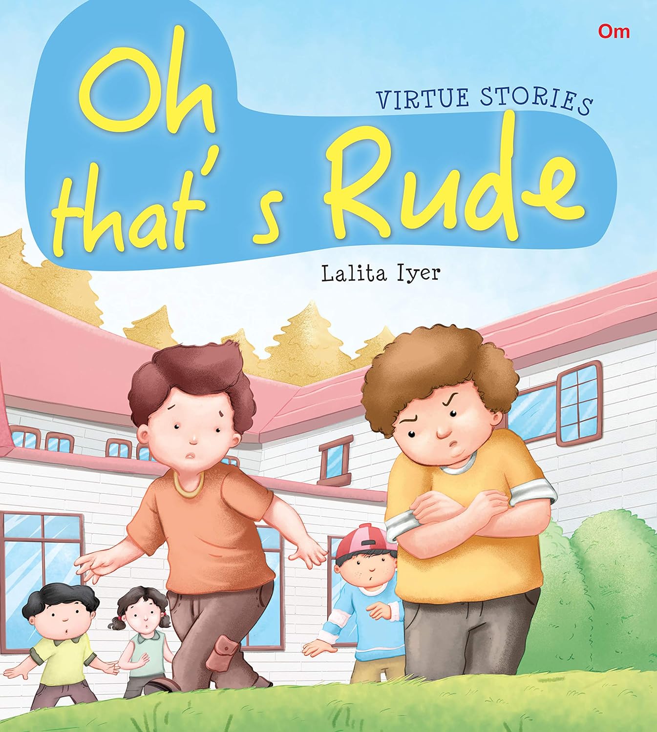 Oh Thats Rude : Virtue Stories - Om Books - Swadesiicart