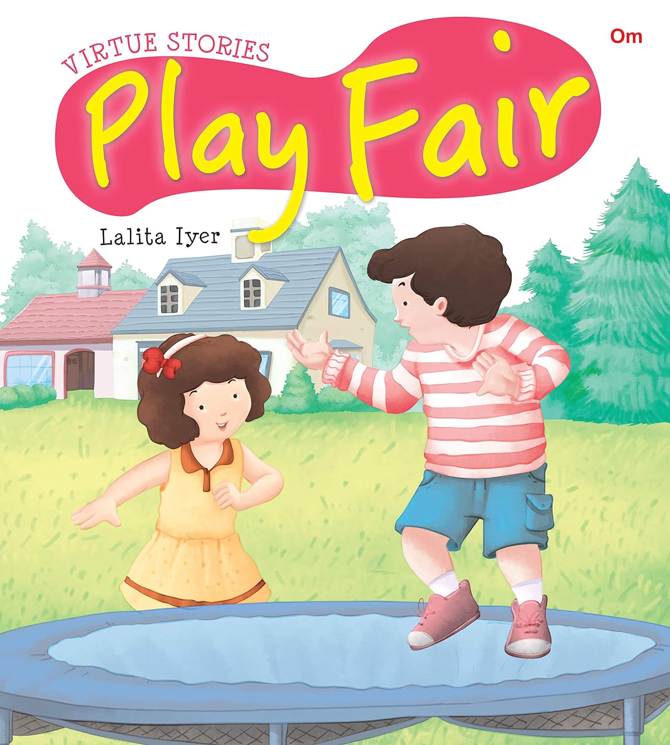 Play Fair : Virtue Stories - Om Books - Swadesiicart