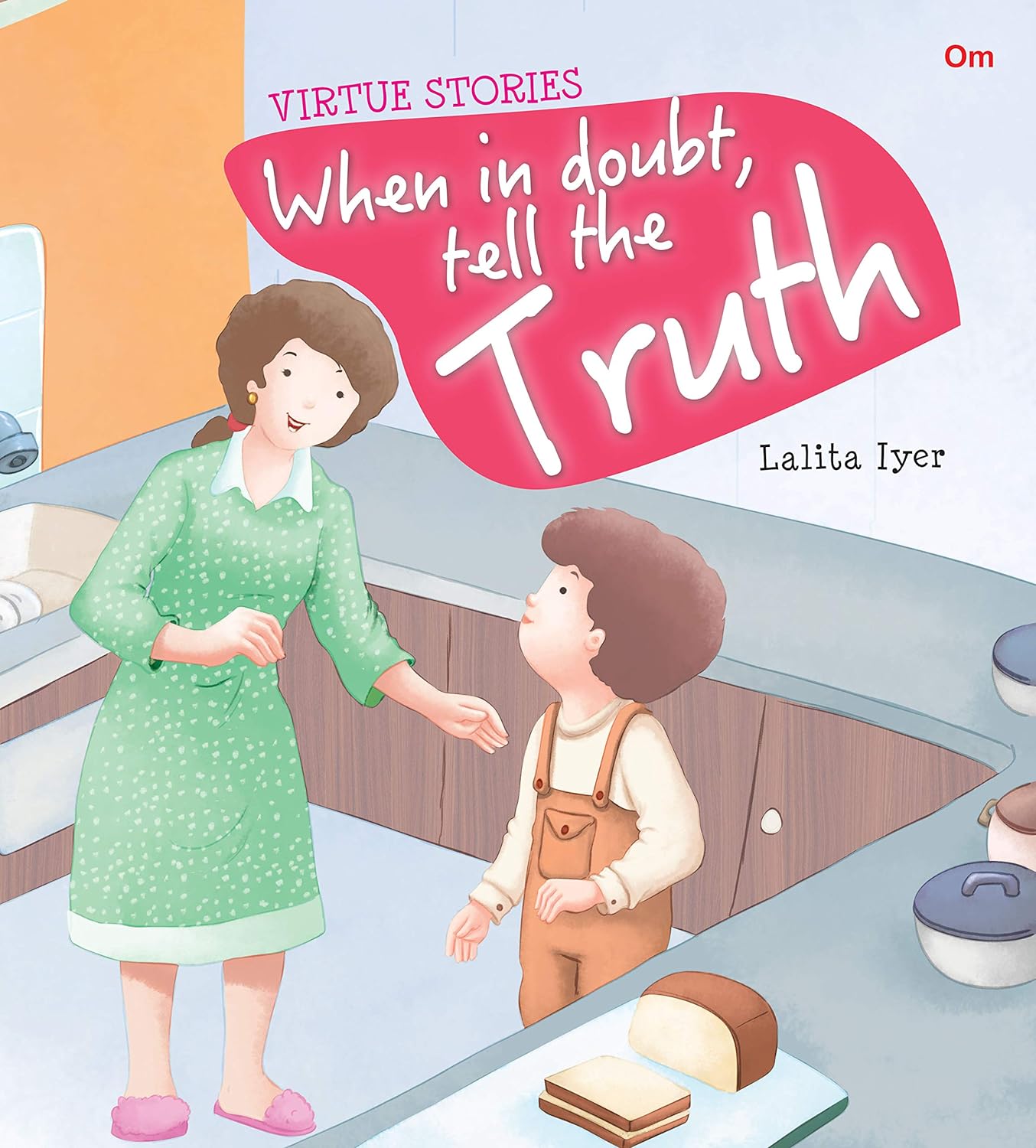 When in Doubt Tell the Truth : Virtue Stories - Om Books - Swadesiicart