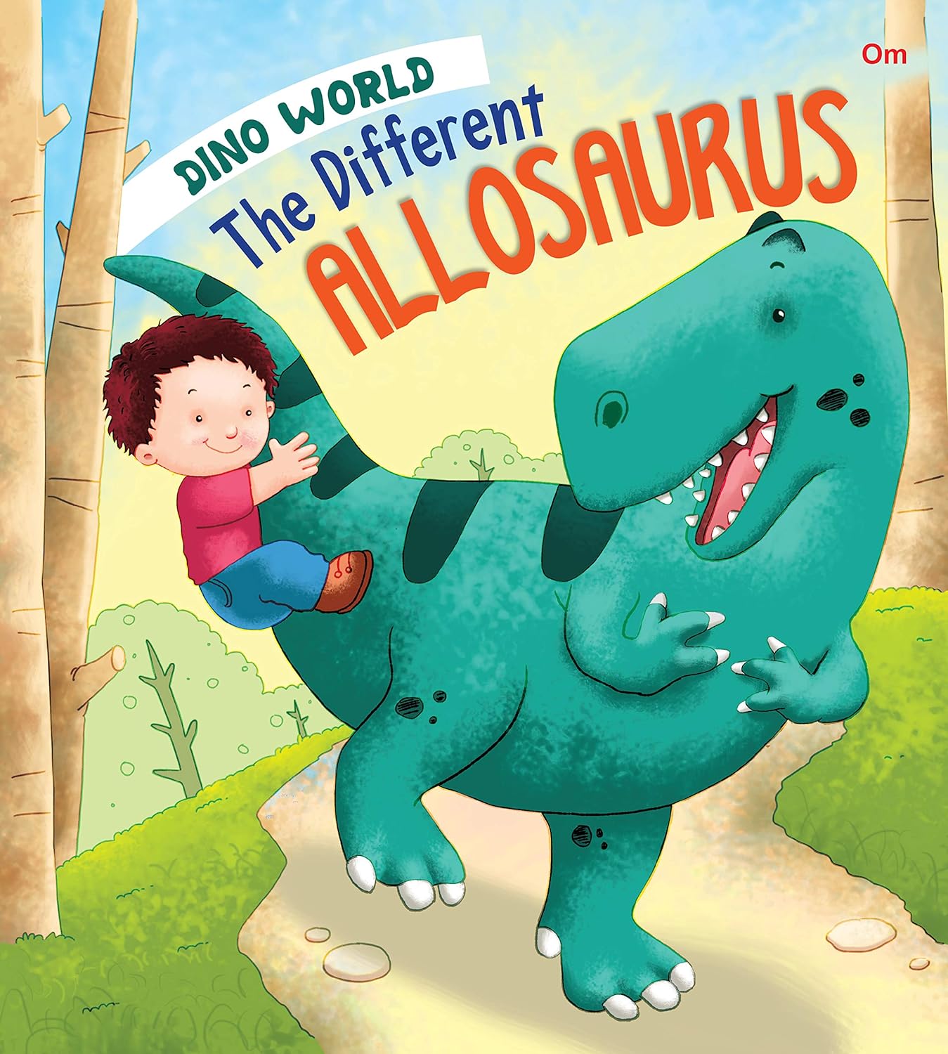 The Different Allosaurus : Dino World - Om Books - Swadesiicart