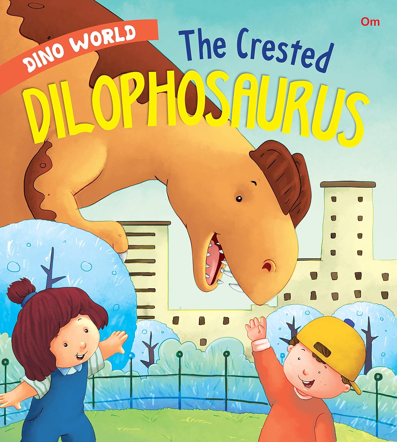 The Crested Dilophosaurus : Dino World - Om Books - Swadesiicart