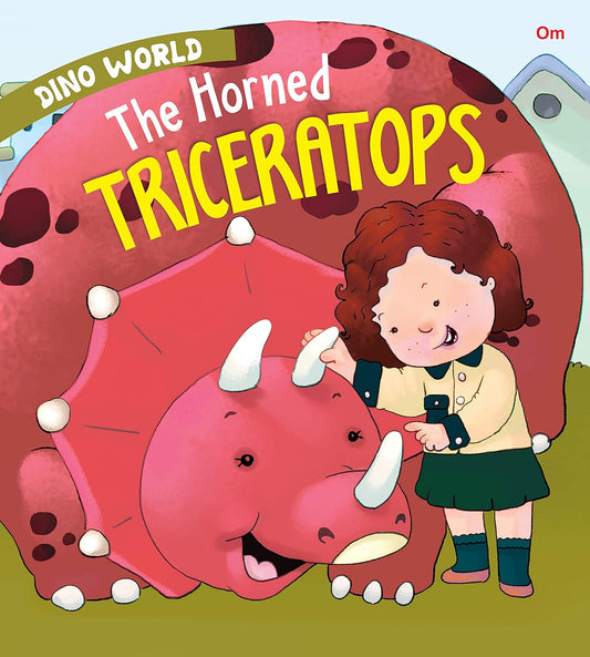The Horned Triceratops : Dino World - Om Books - Swadesiicart