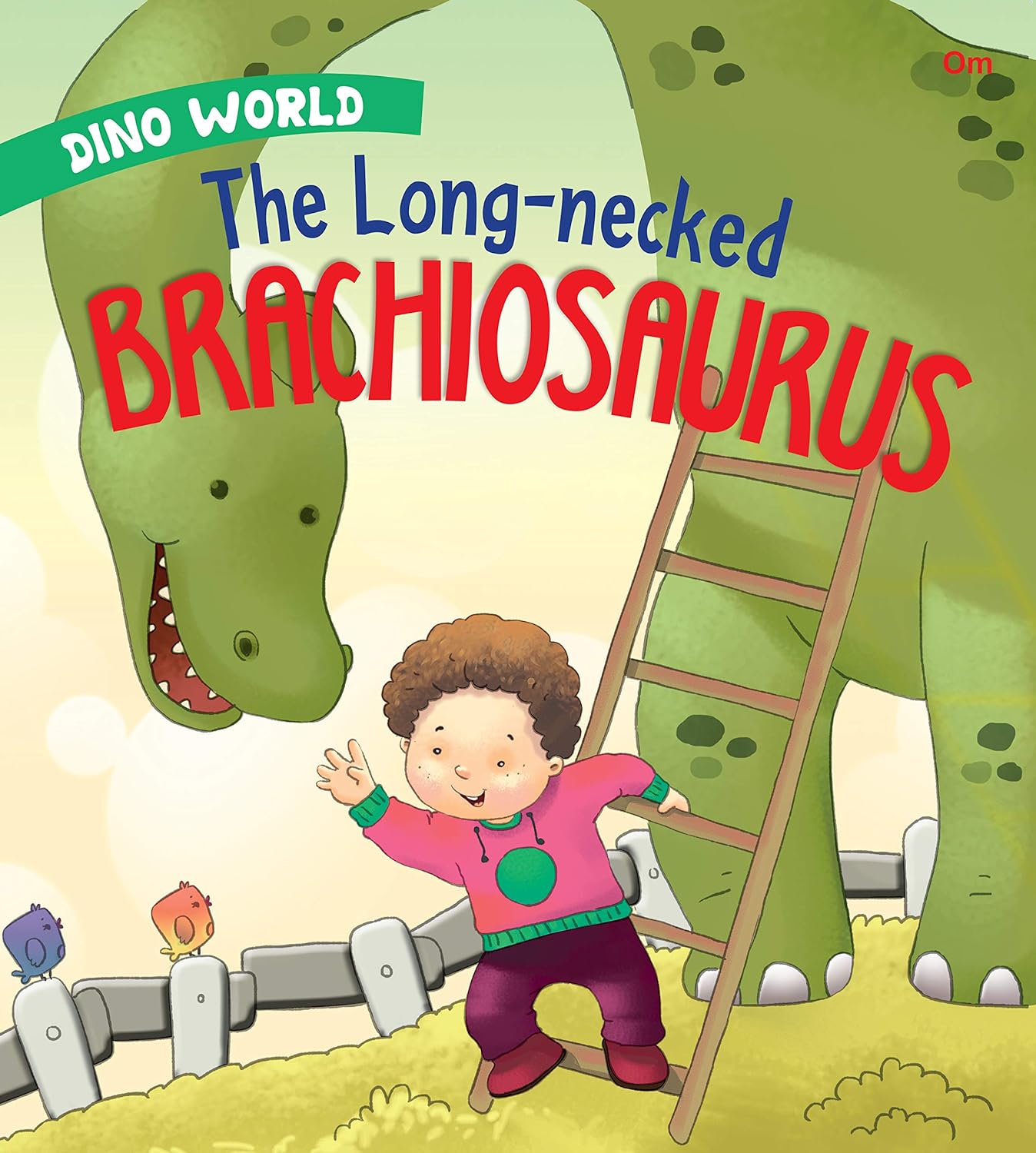 The Long necked Brachiosaurus : Dino World - Om Books - Swadesiicart