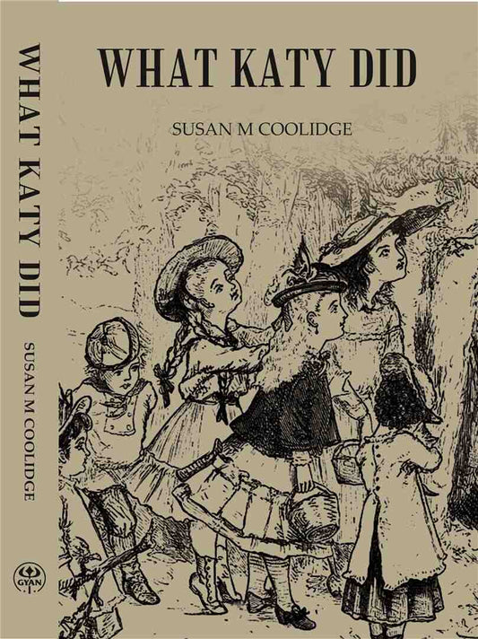 WHAT KATY DID - Gyan Books - Swadesiicart