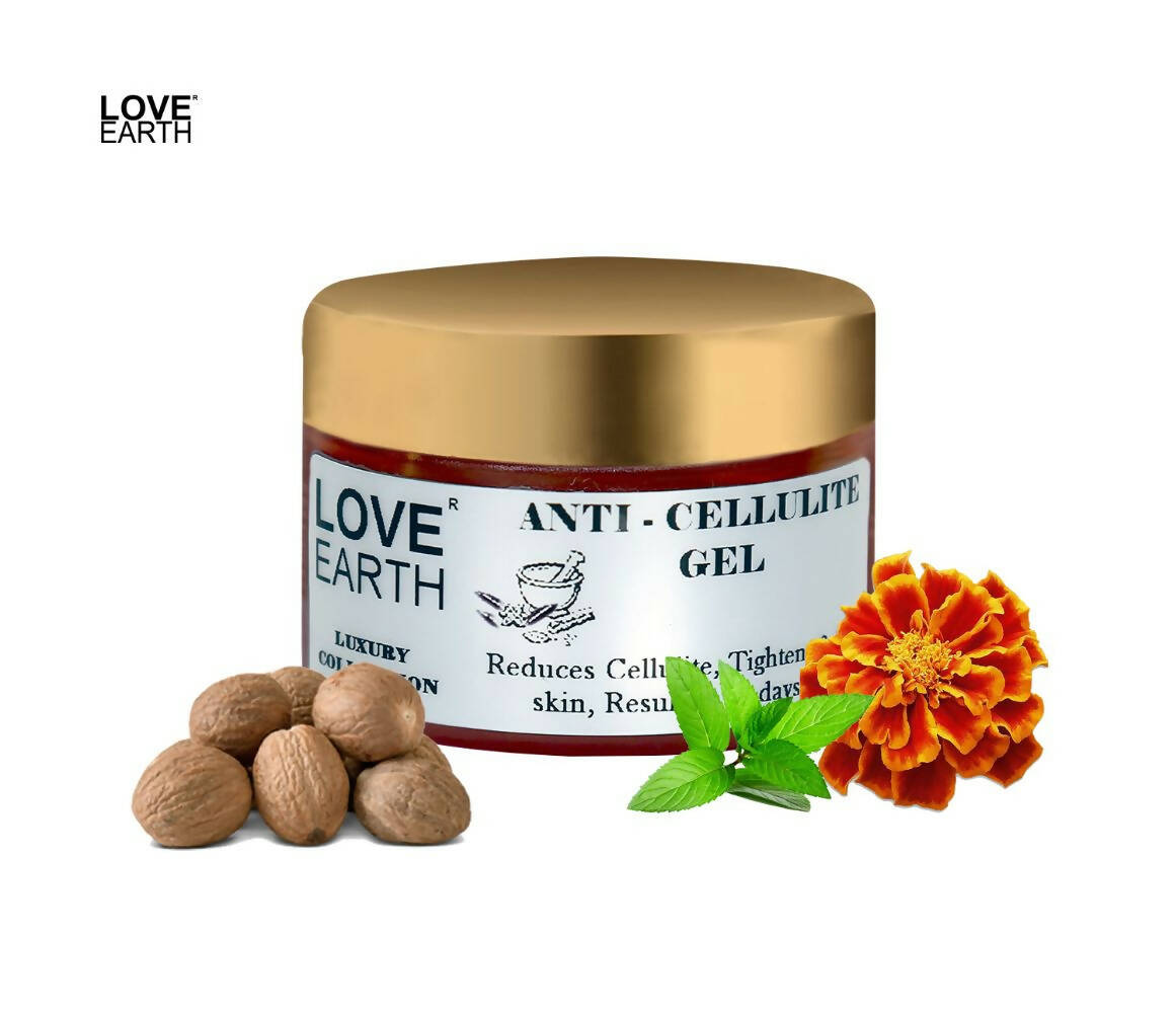 Love Earth Anti – Cellulite Gel - Swadesiicart