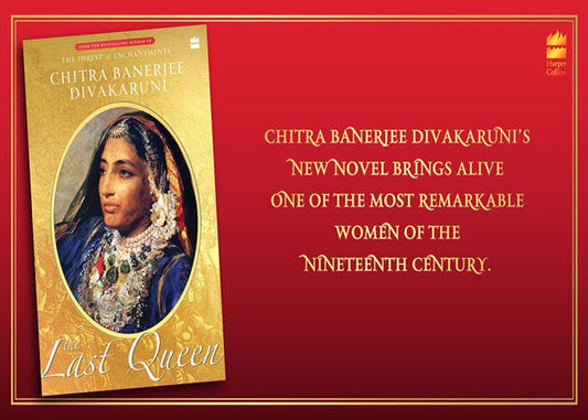 Chitra Banerjee Divakaruni - The Last Queen - Swadesiicart