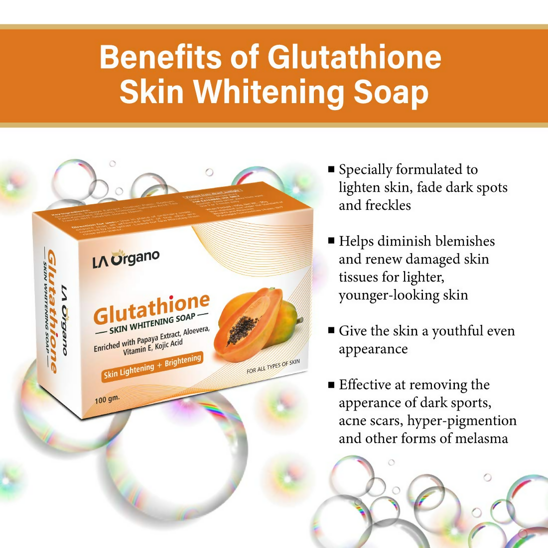 LA Organo Glutathione Papaya Skin Whitening Soap | Swadesiicart