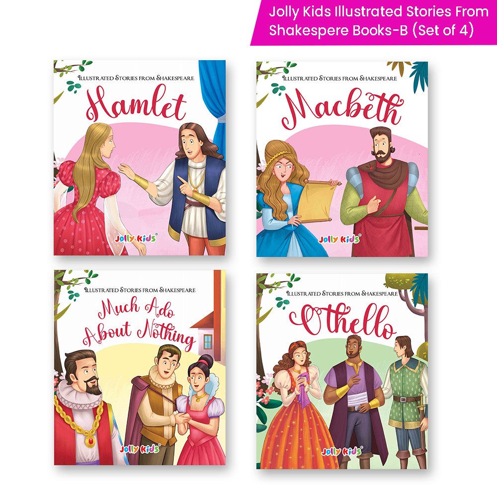 Shakespeare for Young Minds: Jolly Kids' Illustrated Stories B Combo Set of 4 Ages 6-12 Years | Hamlet, Macbeth, Much Ado About Nothing, Othello - Swadesiicart