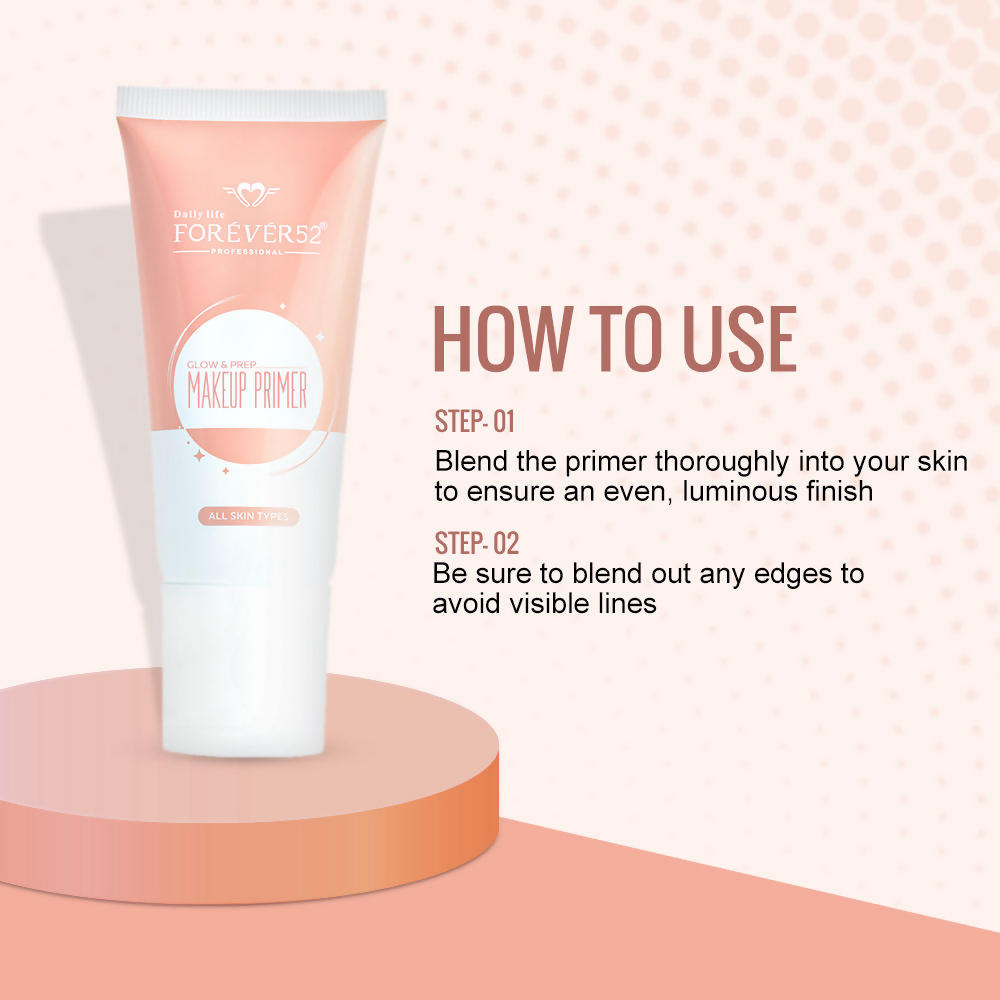 Daily Life Forever52 Glow & Prep Makeup Primer | Swadesiicart
