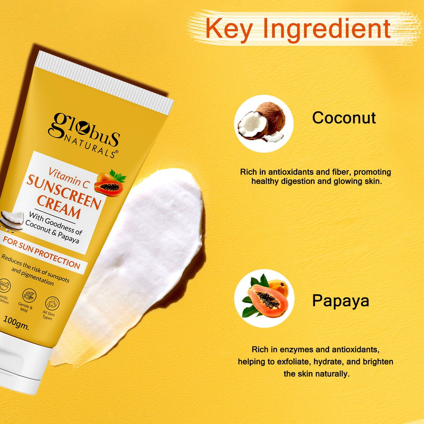 Globus Naturals Vitamin C Sunscreen Cream with Goodness of Coconut & Papaya For Sun Protection All Skin Types | Swadesiicart