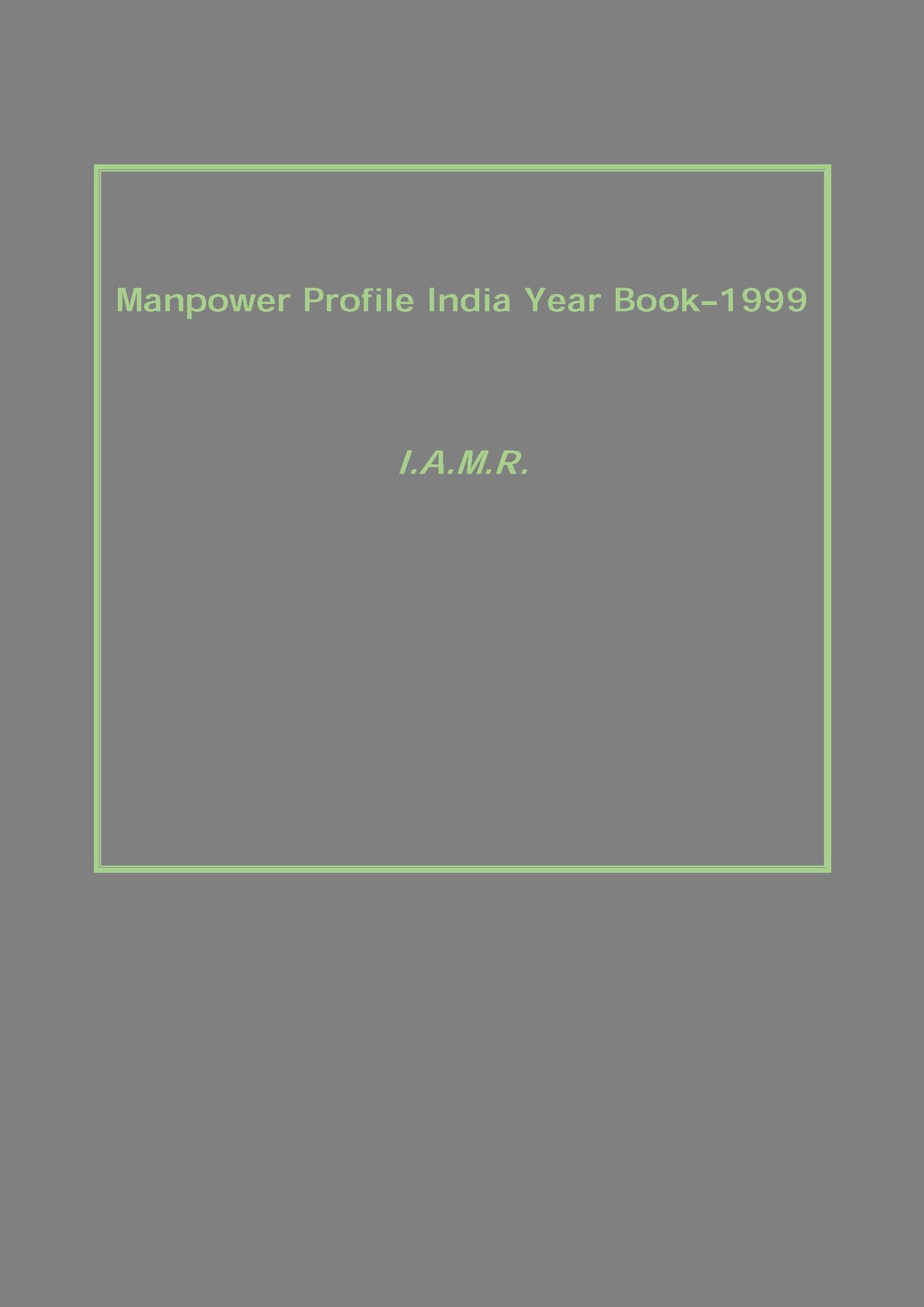 Manpower Profile India Year Book–1999 - Gyan Books - Swadesiicart