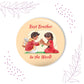 Indianvibez Best Brother in the World Metal Rakhi with Fridge Magnet - Kids Rakhi - Swadesiicart