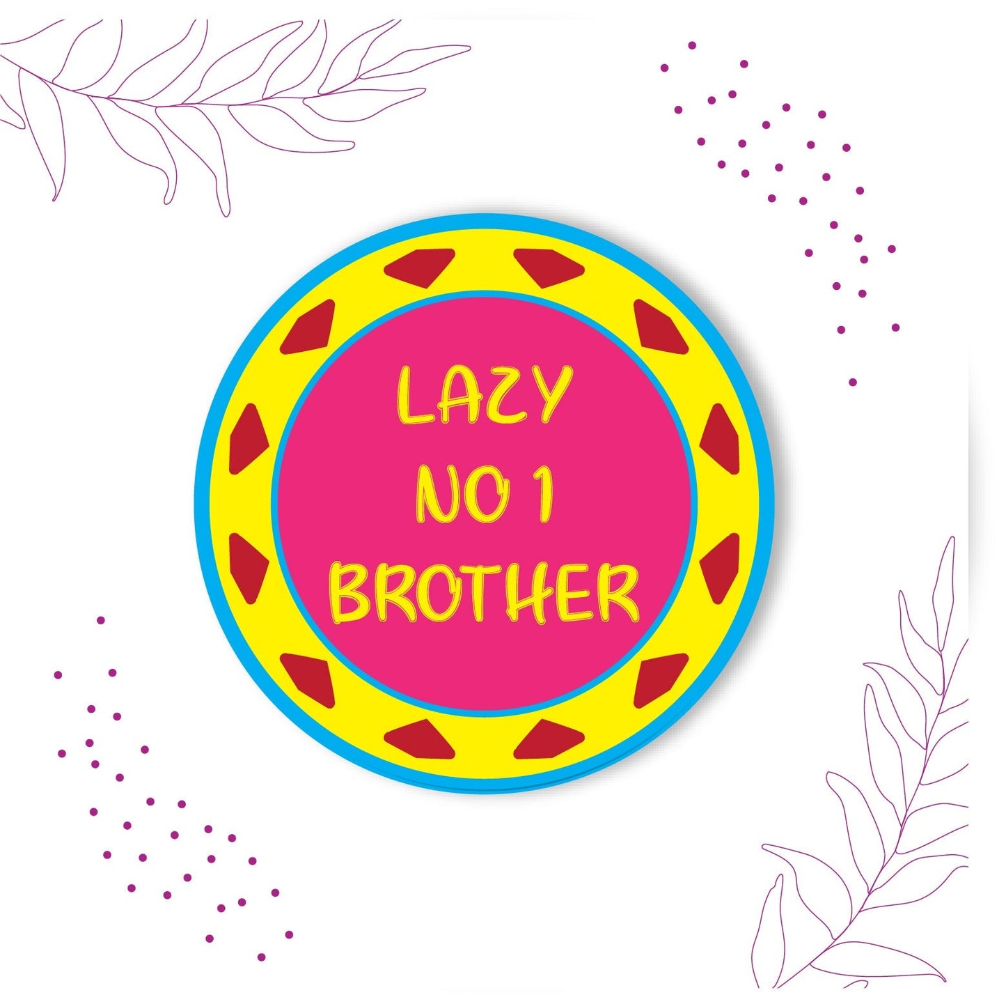 Indianvibez Lazy No 1 Brother Metal Rakhi with Fridge Magnet - Kids Rakhi - Swadesiicart