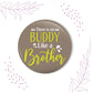 Indianvibez There is no Buddy Like Brother Metal Rakhi with Fridge Magnet - Kids Rakhi - Swadesiicart