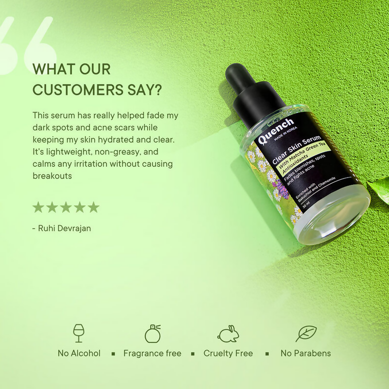 Quench Clear Skin Serum With Matcha Green Tea | Swadesiicart