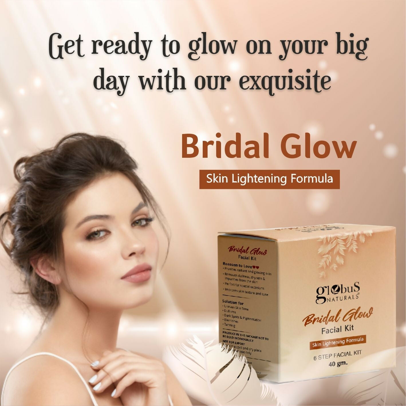 Globus Naturals Illuminating Bridal Glow 6 Step Facial Kit | Swadesiicart