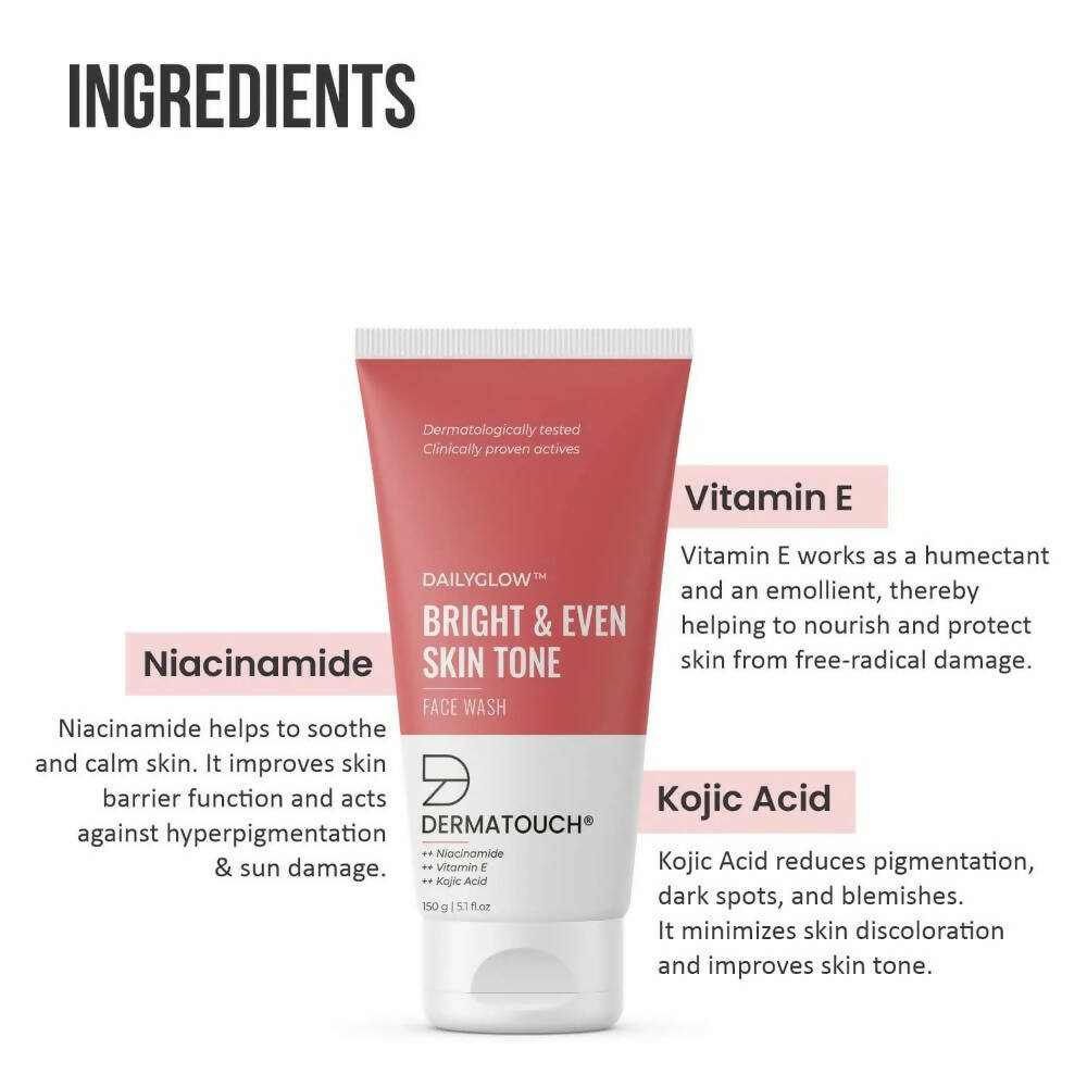Dermatouch Dailyglow Bright & Even Skin Tone Face Wash - Limited Time Offer - Swadesiicart