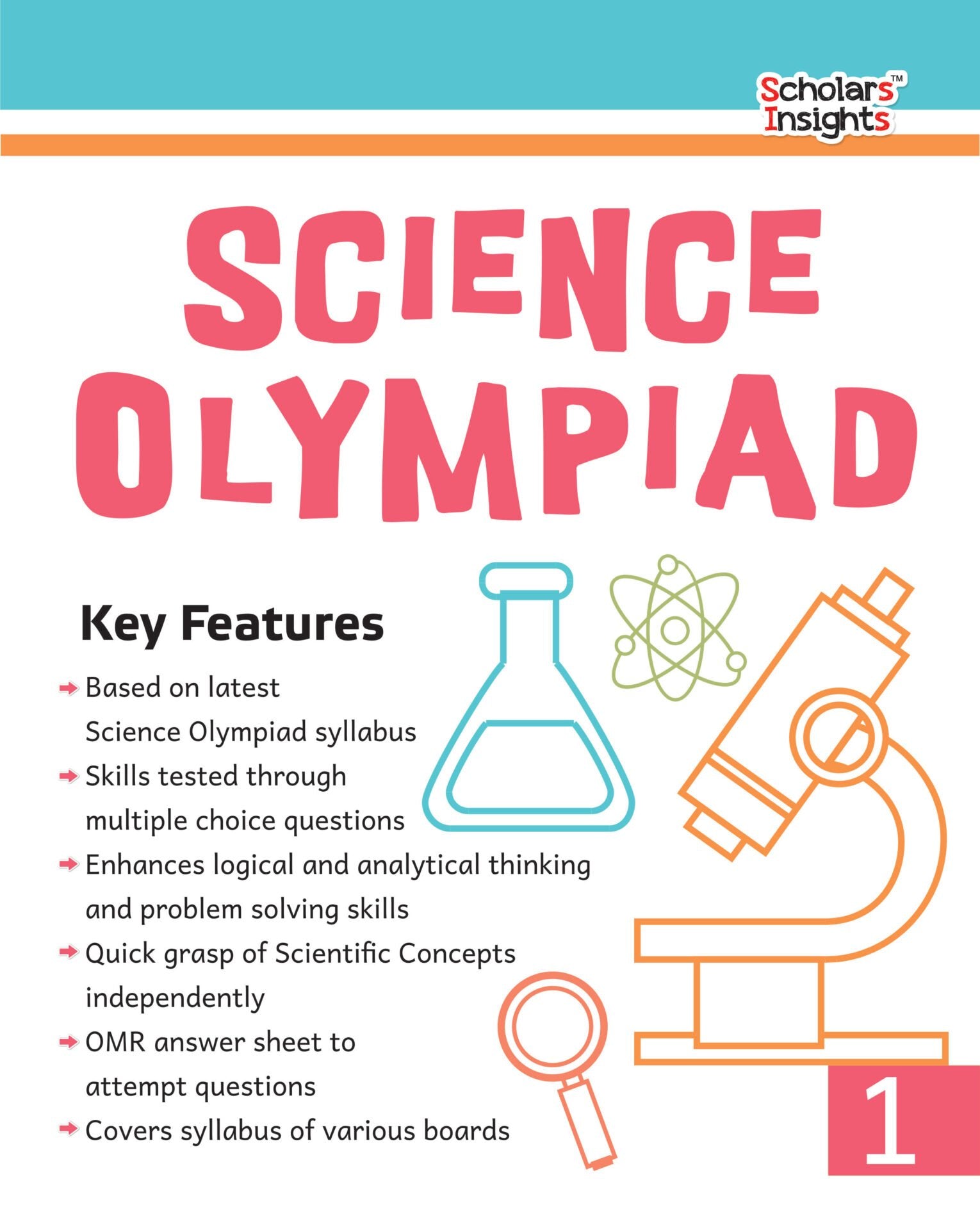 Scholars Insights Science Olympiad Grade 1| Science Practical Questions in MCQ format, QMR Sheet, Self Evaluation Sheet, Test Paper|Ages 6-7 Years - Swadesiicart