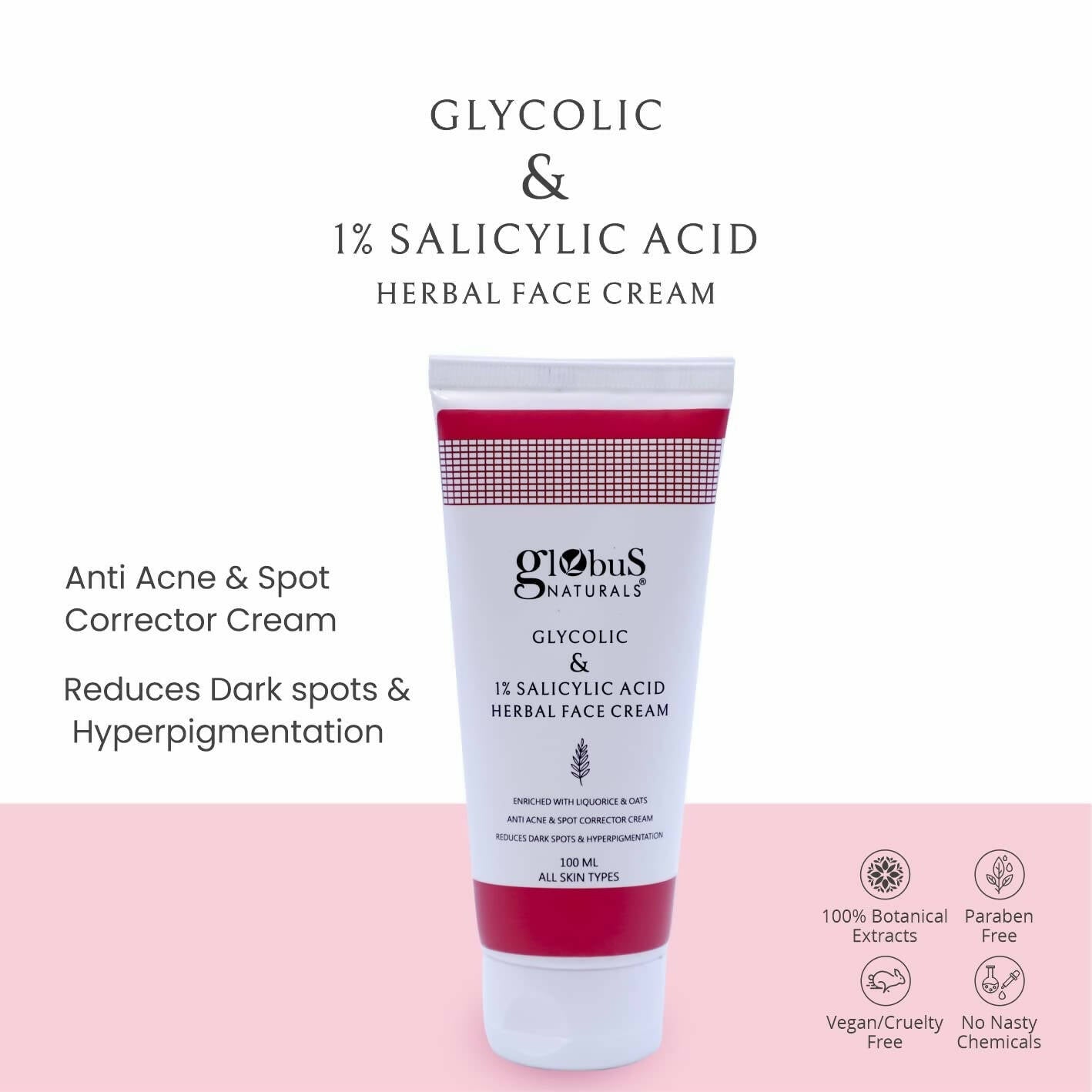 Globus Naturals Glycolic & 1% Salicylic Acid Herbal Anti Acne Face Cream - Swadesiicart