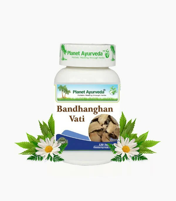 Planet Ayurveda Bandhanghan Vati - Planet Ayurveda
