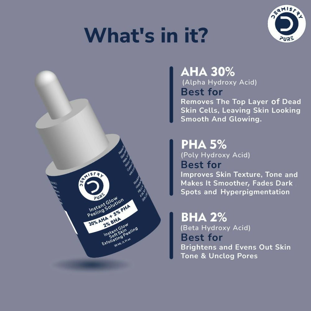 Dermistry Pure 30% AHA 5% PHA 2% BHA Peeling Exfoliating Solution Instant Bright Glow Fairness Serum - Swadesiicart