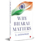 Why Bharat Matters By S. Jaishankar - Swadesiicart