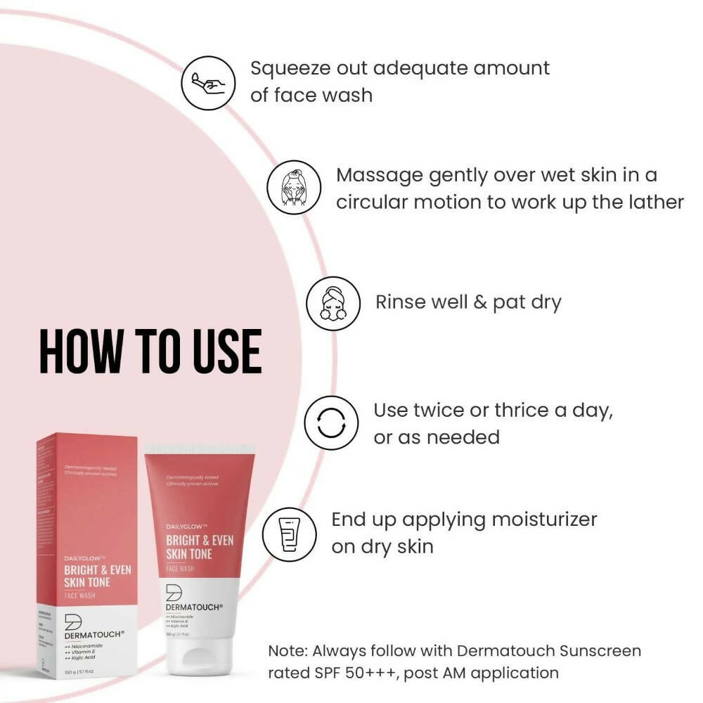 Dermatouch Dailyglow Bright & Even Skin Tone Face Wash - Limited Time Offer - Swadesiicart