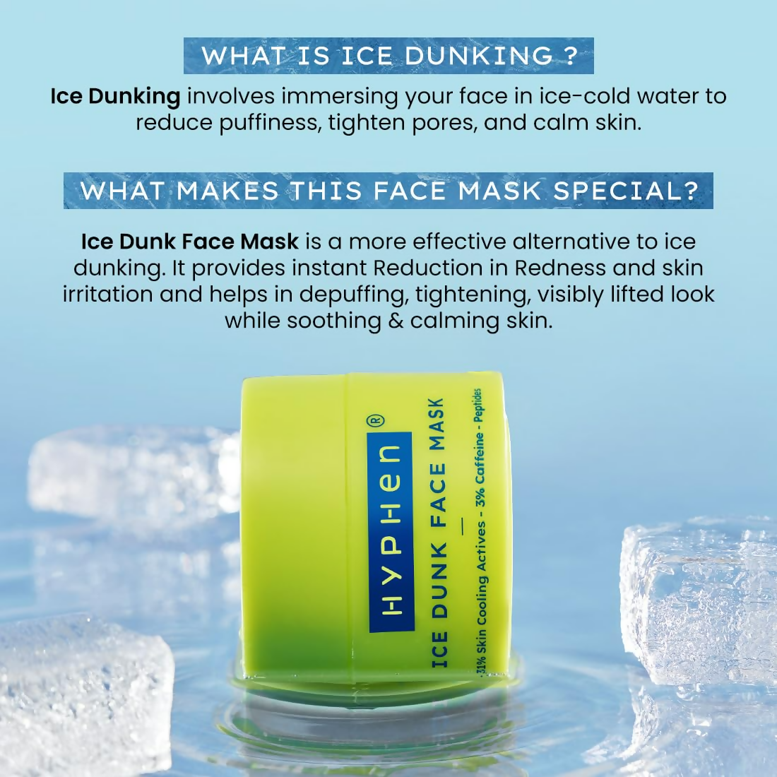 Hyphen Ice Dunk Instant Cooling Face Mask | Swadesiicart